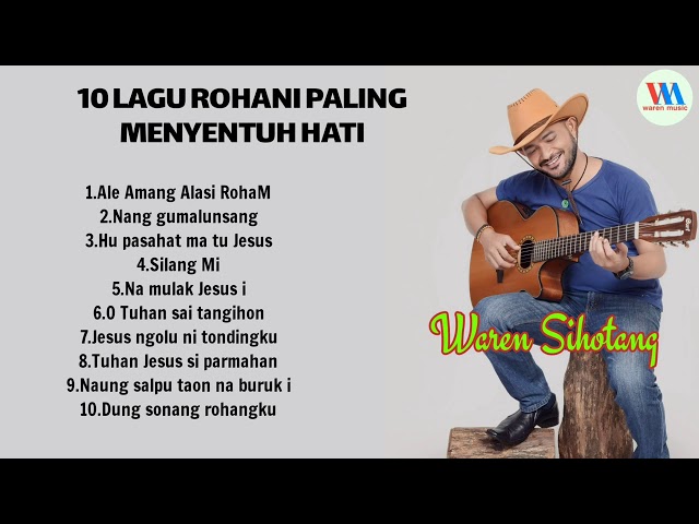 10 Lagu Rohani Paling Menyentuh hati (Waren Sihotang) class=