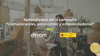 Aprendizajes de la campaña «Comunicación, autónomos y emprendedores»