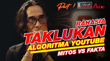 CHANNEL AKU SEPI NIH! RAHASIA TAKLUKKAN MITOS DAN FAKTA Algoritma Youtube.