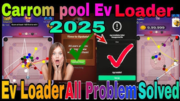 I Installing EV Loader for Carrom Pool | Ev Loader carrom pool New  update | carrom pool