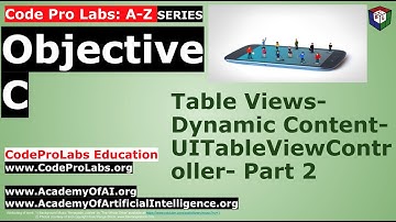 Objective C- Table Views- Dynamic Content- UITableViewController- Part 2