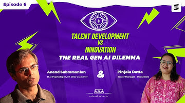 Is GenAI Adoption About Talent Development or Innovation? || Ep 6 || SETU School