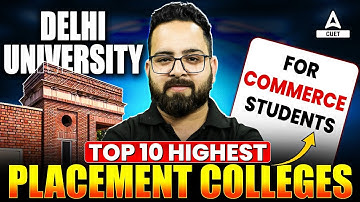 Top DU Colleges with Highest Commerce Placements 📚