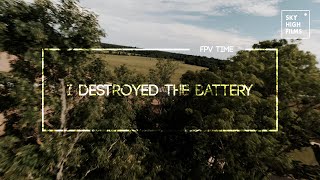 FPV FREESTYLE | I DESTROYED THE BATTERY