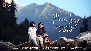 Mere Layi - Mathe Te Bindi Laake | Singh Zorawar | Janmeet Infinity | Arry | Latest Punjabi Song