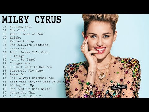 Miley Cyrus Greatest Hits 2019   Best Songs of Miley Cyrus