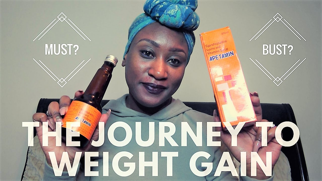 Must or Bust APETAMIN & WEIGHT GAIN JOURNEY YouTube