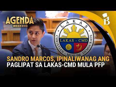 Sandro Marcos, ipinaliwanag ang paglipat sa Lakas-CMD mula PFP | Agenda Weekend