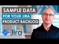 Kickstart your jira product backlog with sample data  jira tips  tricks from the agile experts