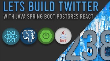 Lets Build Twitter From the Ground Up: Episode 238 || Java, Spring Boot, PostgreSQL and React