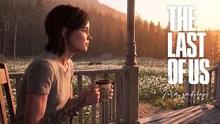 A Beautiful Morning with Ellie | The Last of Us Farm Chapter Ambience | Relaxing Music 4K screenshot 5