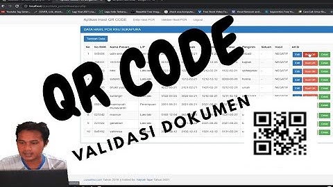 Validasi Dengan QR Code ( Quick Response Code ) | Xampp
