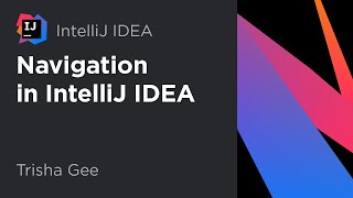 Navigation in IntelliJ IDEA