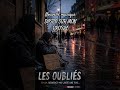 Les OUBLIÉS ❄️💔 | Chanson émouvante sur la solitude et la rue 🌃