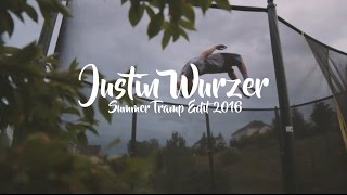 Justin Wurzer Summer Tramp Edit 2016