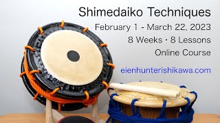 Shimedaiko Techniques Course Preview