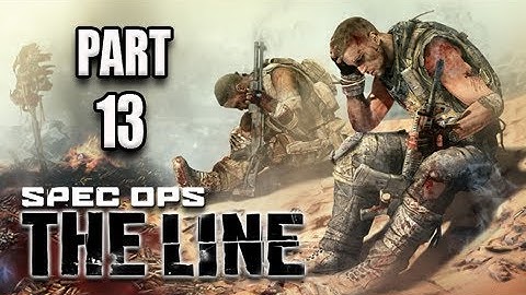 Spec Ops the Line Walkthrough - Part 13 [Chapter 11] Alone Let
