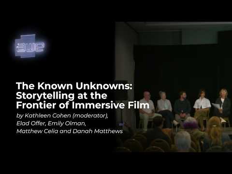 The Known Unknowns: Storytelling at the Frontier of Immersive Film