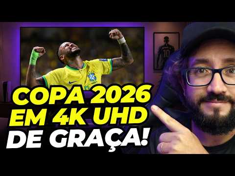 COMO ASSISTIR OS 104 JOGOS DA COPA 2026 DE GRAÇA EM 4K!