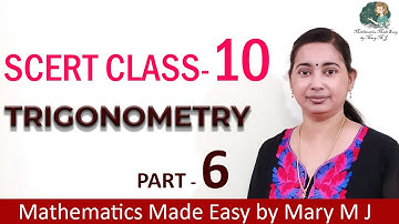 SCERT Class 10 | Mathematics | Trigonometry | Mary M J - Part 6