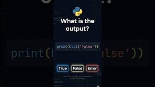 Python Logic Trick: Can You Guess the Output 🐍 | bool('False') #Python #coding #machinelearning