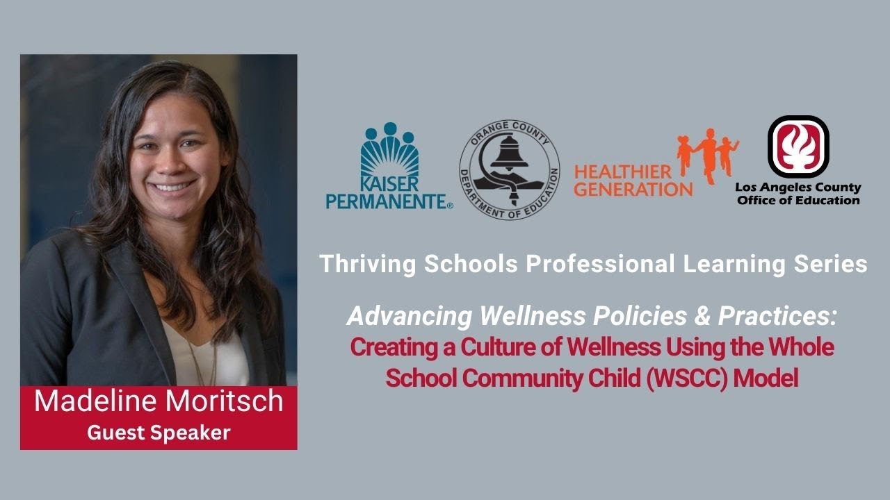 Creating a Culture of Wellness Using the WSCC Model - Video #1 of 5