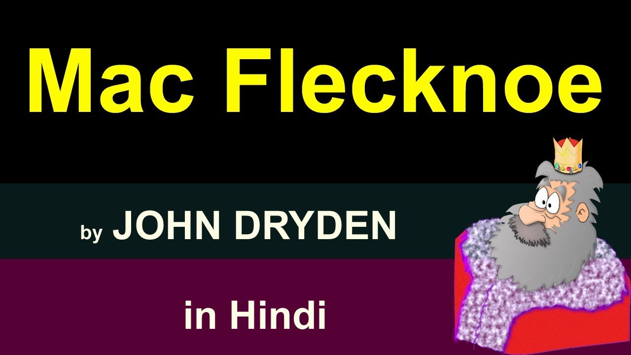 Mac Flecknoe Summary In Hindi A Poem By John Dryden Youtube