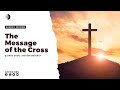 The Message of the Cross | Ps Ashish Raichur