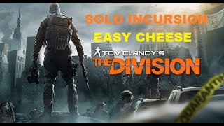 THE DIVISION | EASY INCURSION CHEESE | HARD + CHALLENGE (PATCHED)