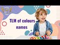TLM Of colours 👌👌❤️❤️ रंगो की पहचान,हिंदी and English