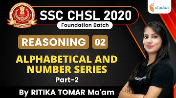 2:30 PM - SSC CHSL 2020 | Reasoning by Ritika Tomar | Alphabetical & Number Series (Part-2)