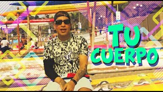 Tu Cuerpo - Yanex
