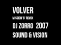VOLVER (MISSION 'B' REMIX) / DJ ZORRO