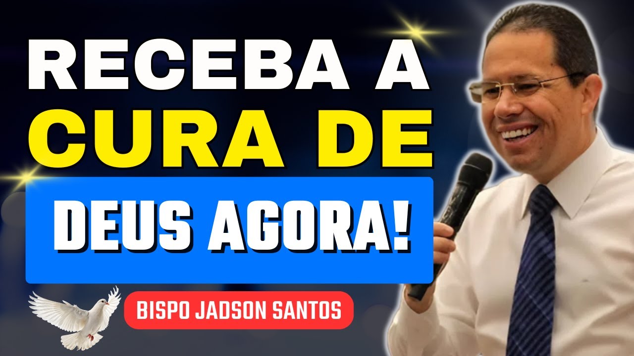 A Cura de Deus Está ao Seu Alcance: Vença a Dor e a Angústia com Fé | Bp Jadson Santos