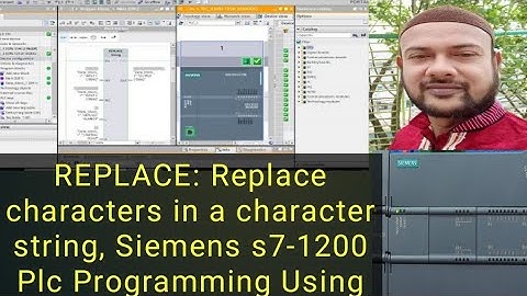 REPLACE: Replace characters in a character string, Siemens s7-1200 Plc Programming Using Tia-Portal