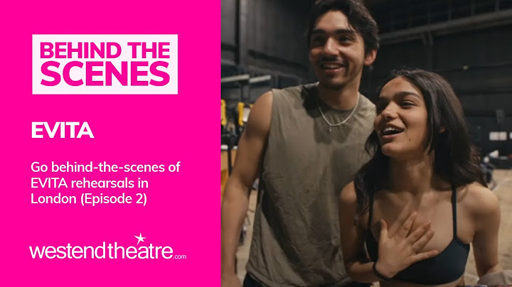 EVITA at the London Palladium starring Rachel Zegler - MORE behind the scenes of rehearsals