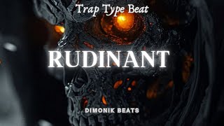 [FREE] Trap Type Beat -- "Rudinant" 2024