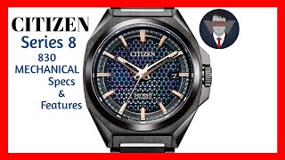 The Citizen Series 8 830 Mechanical Ref: NA1015-81Z Specs &amp; Features By Samy