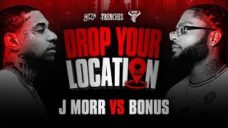The Trenches Presents J Morr vs Bonus