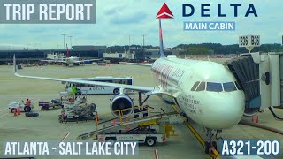 TRIP REPORT  DELTA A321-200  MAIN CABIN  ATLANTA ✈️ SALT LAKE CITY