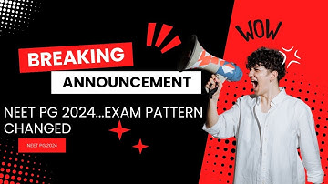 NEET PG 2024 Exam pattern changed|New exam pattern explained in details #neetpg #fmge #inicet #nbe