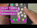 Mengatasi Tombol Navigasi Yang Eror (Solusi Sebelum Tombol Diperbaiki) - Saya Praktikkan di Realme