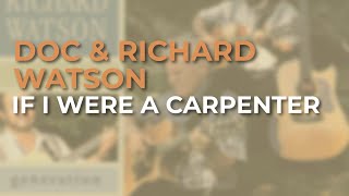 Vídeo de If I Were A Carpenter