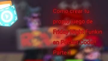 Como crear tu propio juego de Friday Night Funkin en Pocket Code!! Tutorial #1 (menú parte 1)
