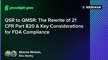QSR to QMSR: The Rewrite of 21 CFR Part 820 & Key Considerations for FDA Compliance