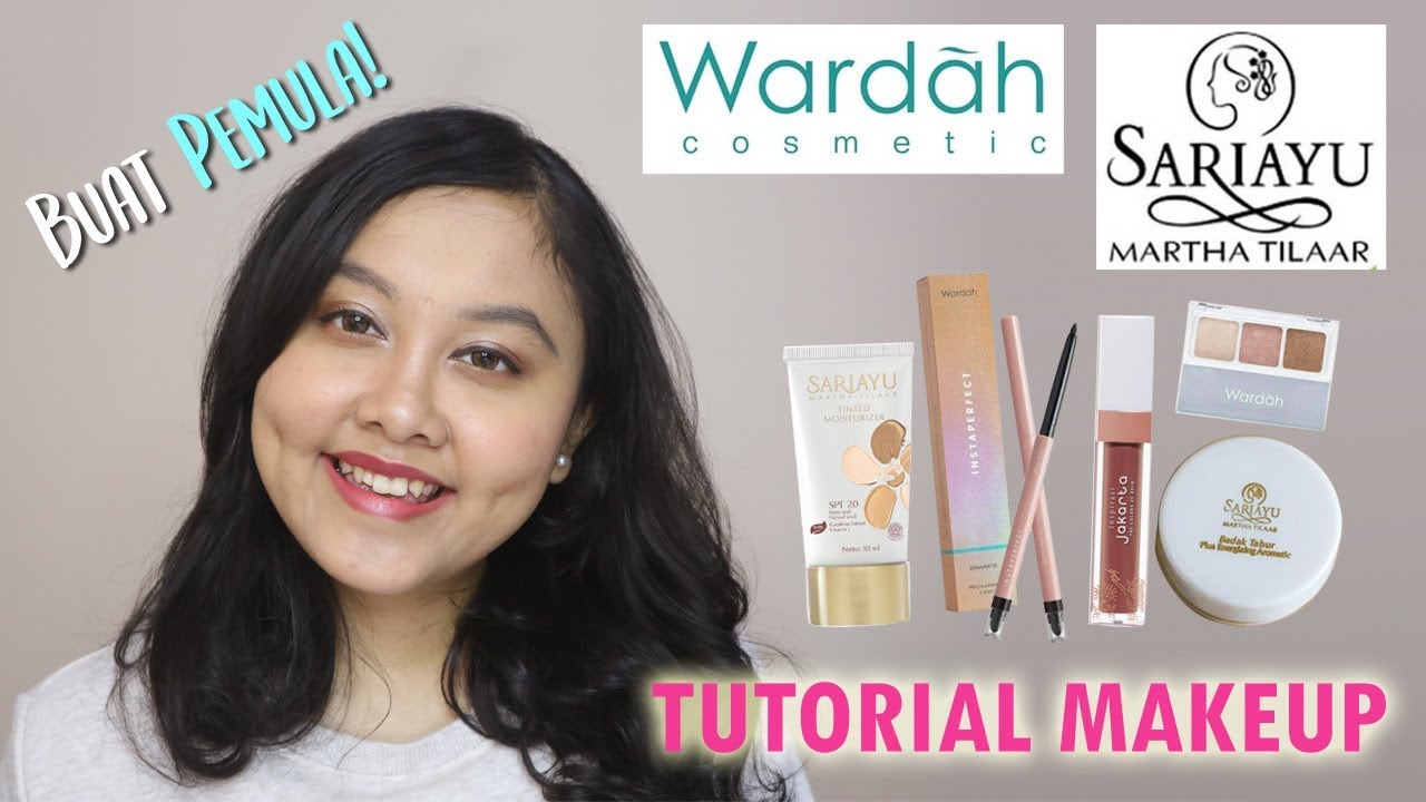 Tutorial Makeup Natural Untuk Pemula Menggunakan Produk Wardah Sariayu Youtube