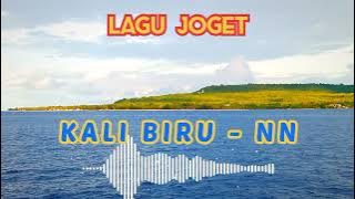 LAGU JOGET - KALI BIRU - NN