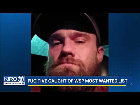 Fugitive caught from Washington State Patrol's Most Wanted list
