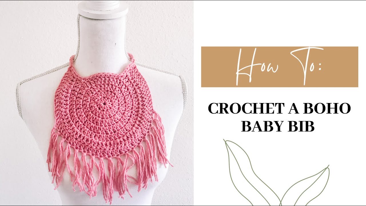 How To Crochet A Boho Baby Bib/Step By Step