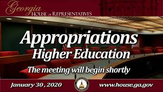 Appropriations Higher Education 01.30.20